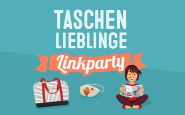 Taschenlieblinge Linkparty