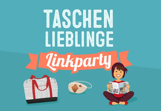Taschenlieblinge Linkparty