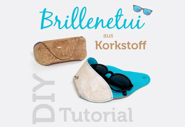 Nähanleitung für ein Brillenetui mit kostenlosem Schnittmuster