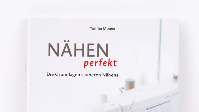 Buchrezension: Nähen perfekt - Pattydoo - Nähen lernen