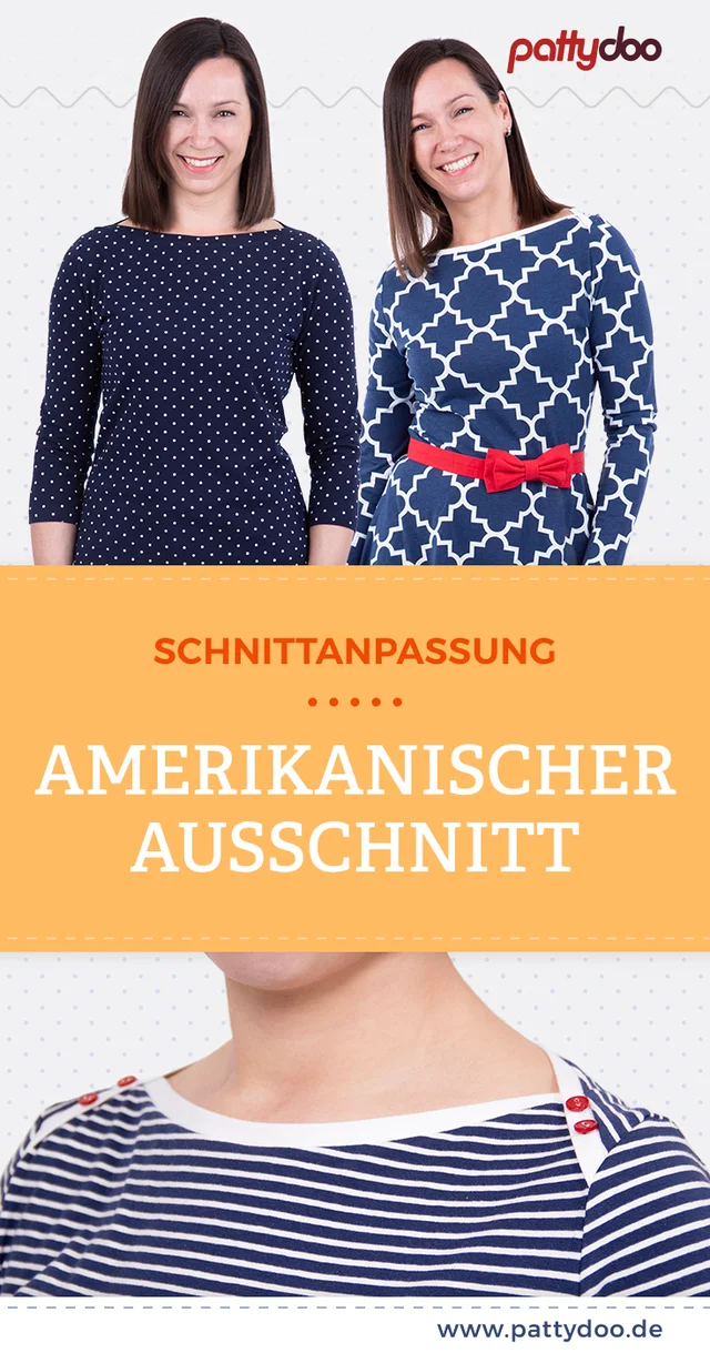 Amerikanischer Ausschnitt selber nähen Schnittanpassung Amerikanischer Ausschnitt selber nähen Schnittanpassung