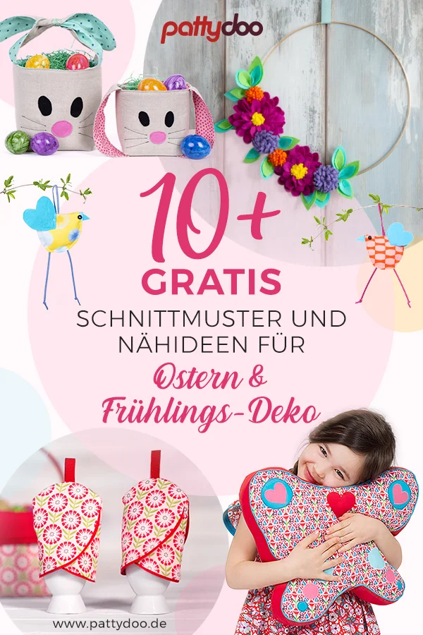 Nähideen & Schnittmuster für Frühlingsdeko und Ostern von pattydoo Nähideen & Schnittmuster für Frühlingsdeko und Ostern von pattydoo