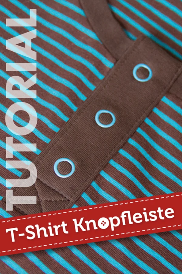 Wie nähe ich eine Knopfleiste: Nähanleitung