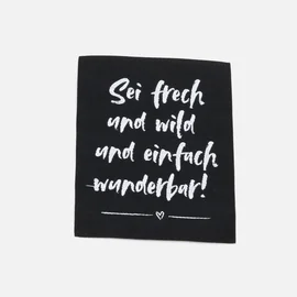 Webetikett "Sei frech und wild" XL