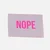 Webetikett "Nope", XL, 60x80 mm, 1 Stück